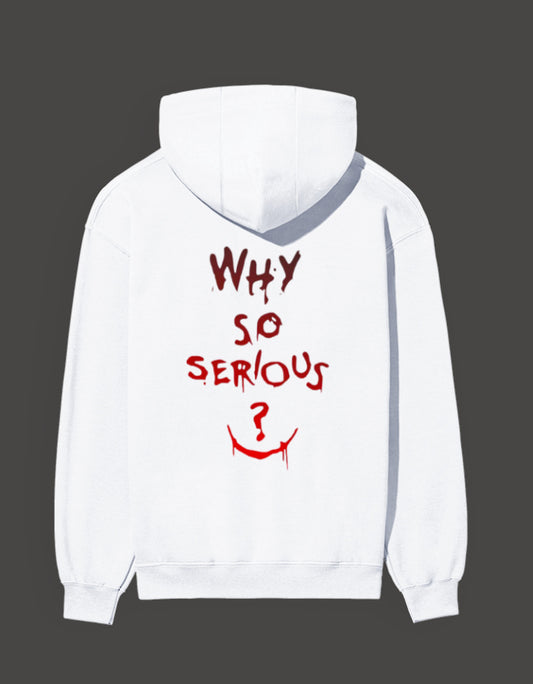 White hoodie featuring the text why so serious in red with a playful smile for anime and pop culture fans