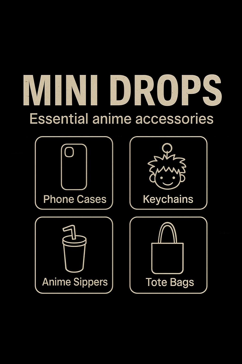 Mini Drops anime accessories collection with phone cases keychains dog tags and create your own options for anime drops India